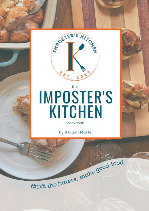 The Imposter’s Kitchen Cookbook