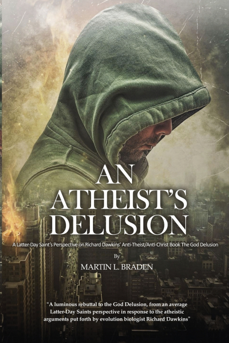 An Atheist’s Delusion