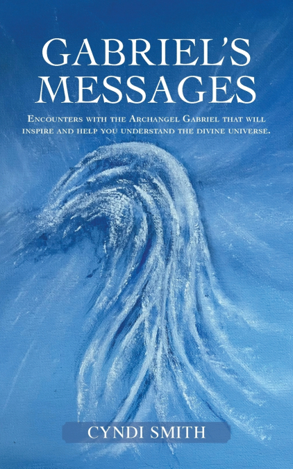 Gabriel’s Messages