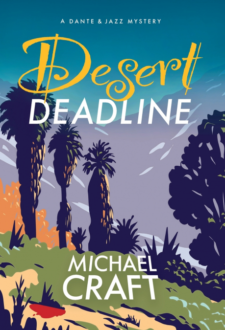 Desert Deadline