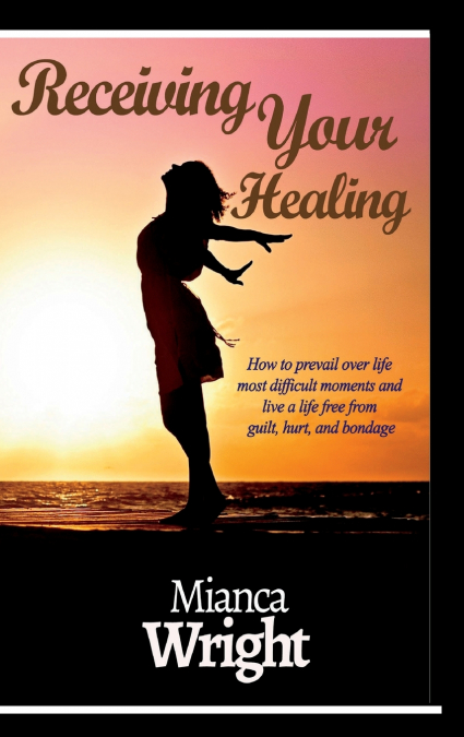 Receiving Your Healing