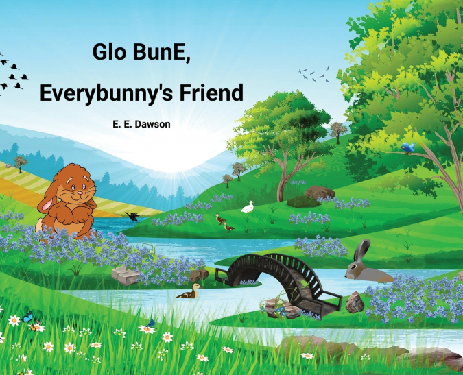 Glo BunE, Everybunny’s Friend