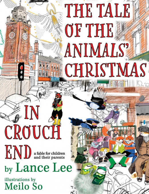 The Tale Of The Animals’ Christmas In Crouch End