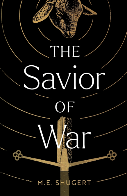 The Savior of War