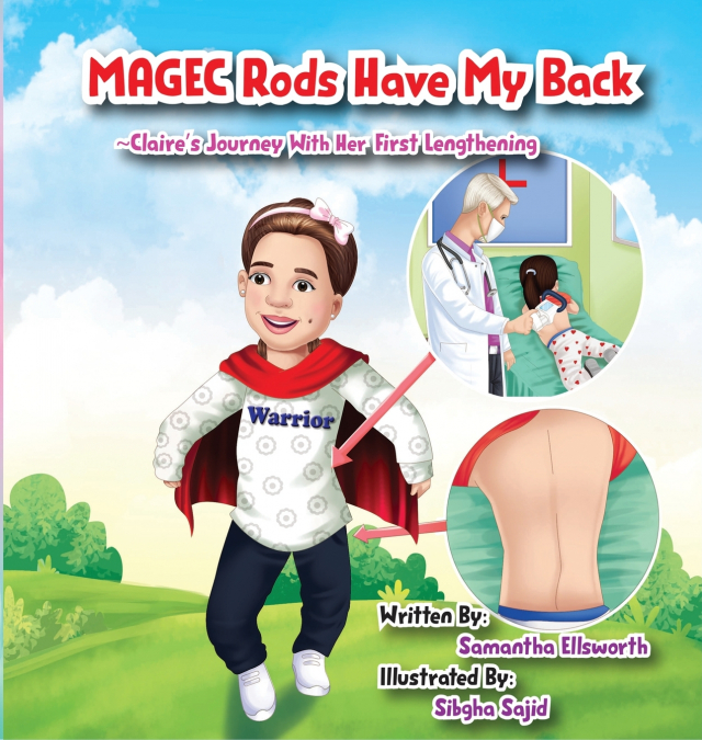 MAGEC Rods Have My Back ~Claire’s Journey With Her First Lengthening