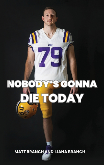 Nobody’s Gonna Die Today
