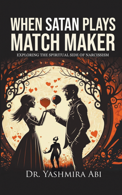 When Satan Plays Matchmaker