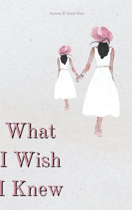 What I Wish I Knew