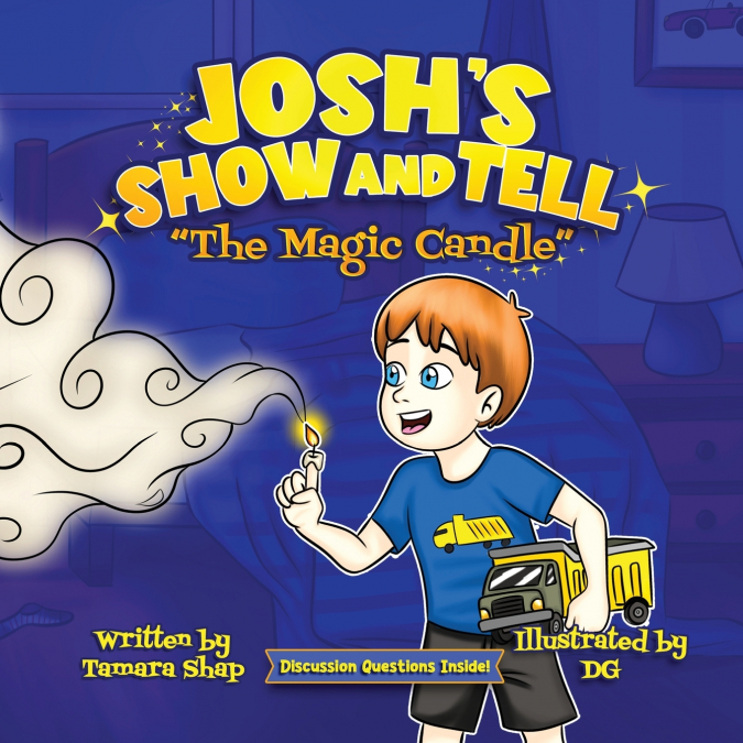 Josh’s Show and Tell, The Magic Candle