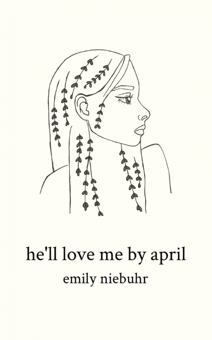 he’ll love me by april
