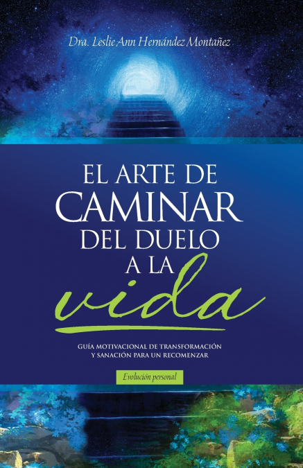 EL ARTE DE CAMINAR DEL DUELO A LA VIDA