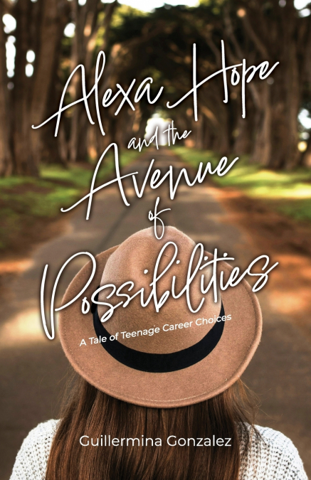 Alexa Hope and the Avenue of Possibilities