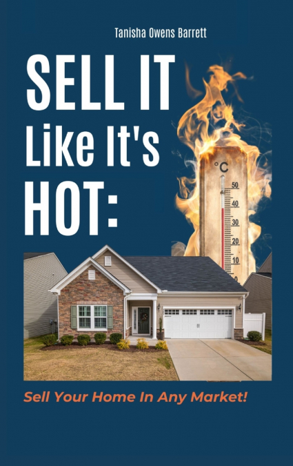 Sell It Like It’s Hot
