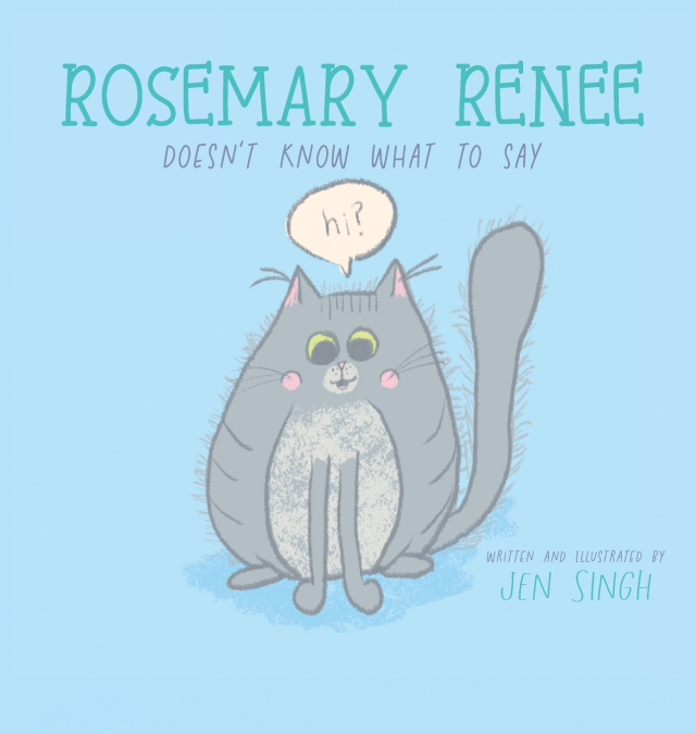 Rosemary Renee Doesn’t Know What to Say