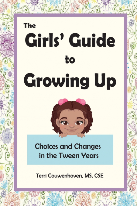 The Girls’ Guide to Growing Up