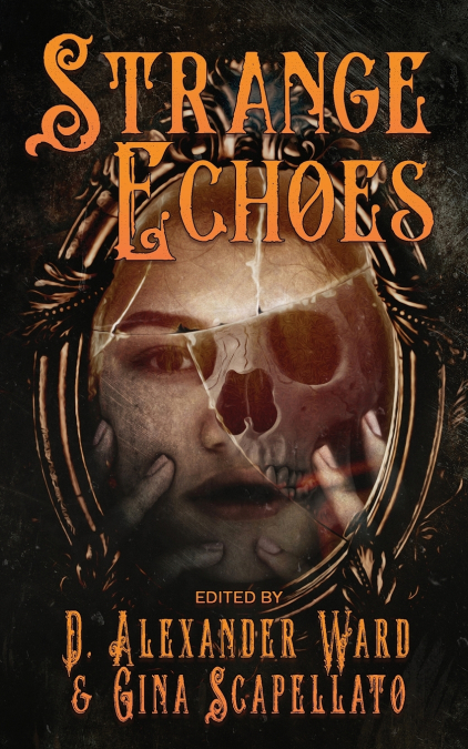 Strange Echoes