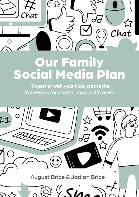 Our Family Social Media Plan