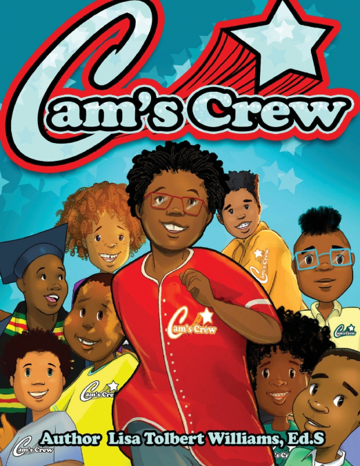 Cam’s Crew