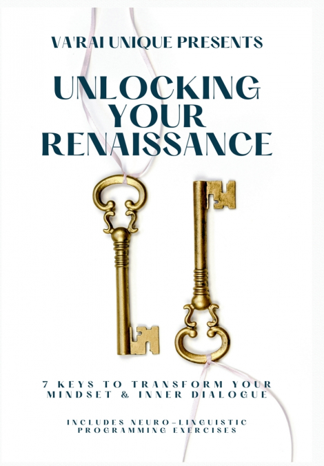 Unlocking Your Renaissance