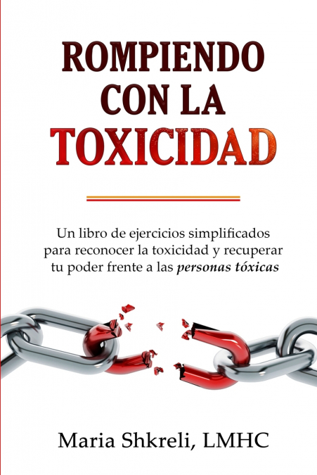 Rompiendo con la TOXICIDAD​