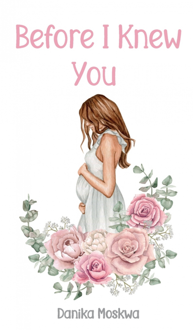 Before I Knew You