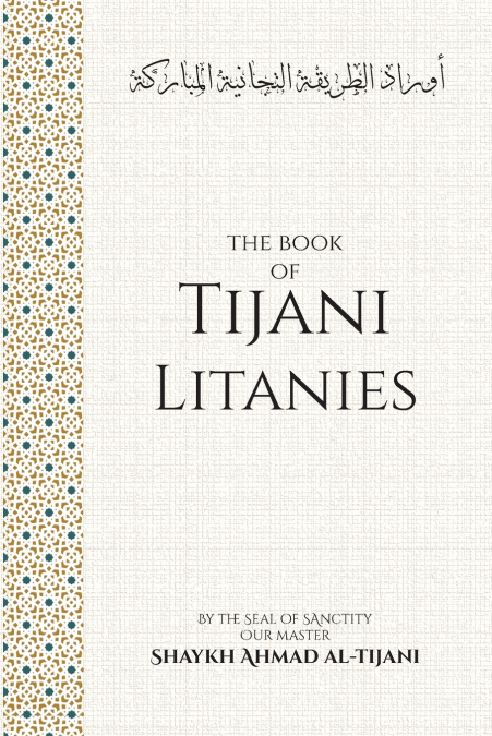 The Book of Tijani Litanies
