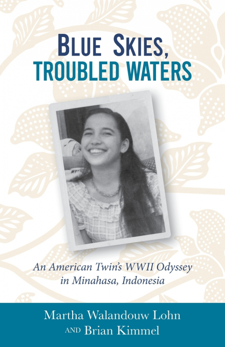 Blue Skies, Troubled Waters