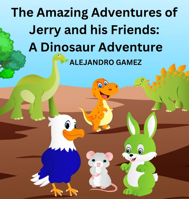 The Amazing Adventures of Jerry and His Friends