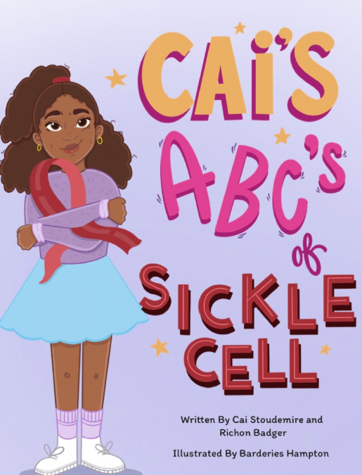 Cai’s ABC’s of Sickle Cell