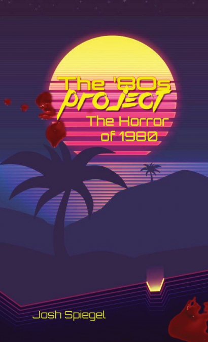 The ’80s Project