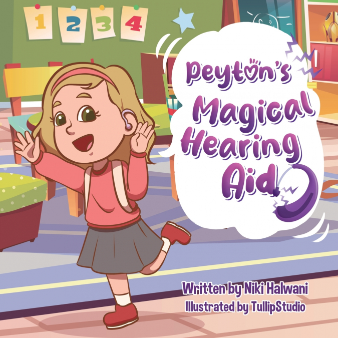 Peyton’s Magical Hearing Aid