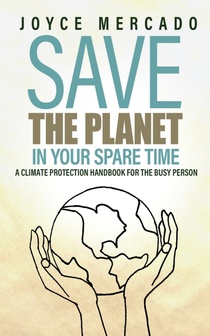 Save the Planet in Your Spare Time