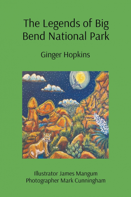 Legends of Big Bend Texas