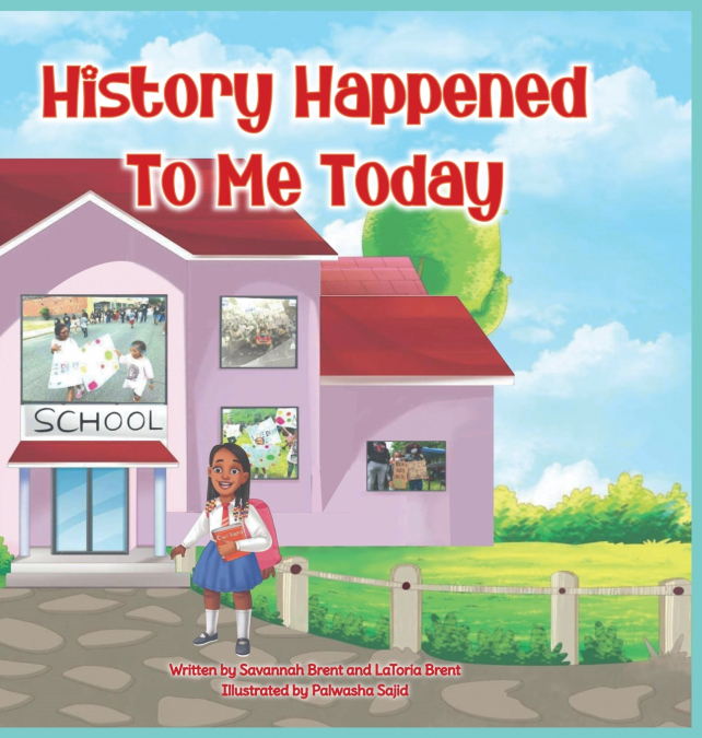 History Happened  to Me Today
