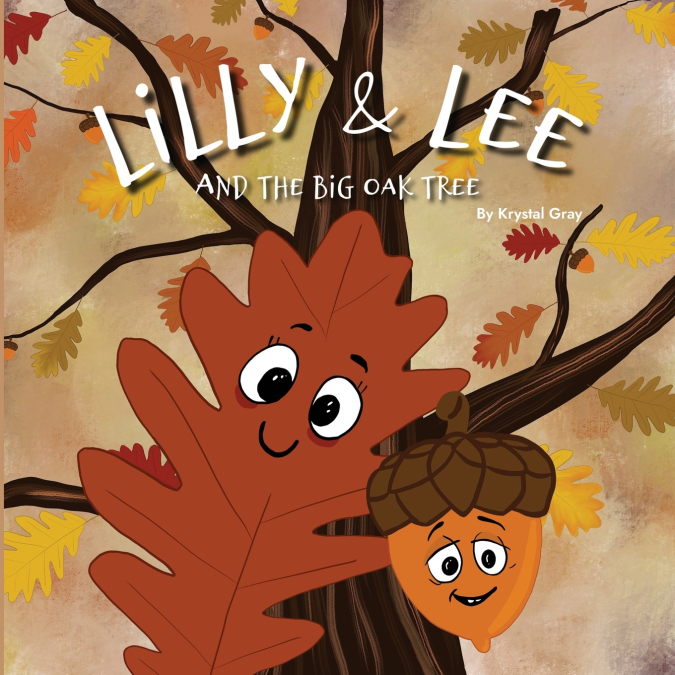 Lilly & Lee and the Big Oak Tree