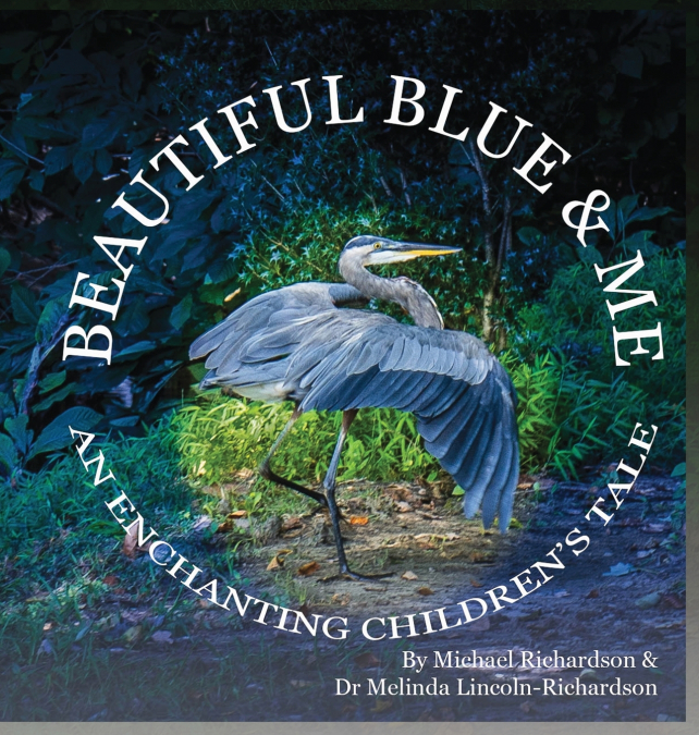 Beautiful Blue & Me, An Enchanting Children’s Tale