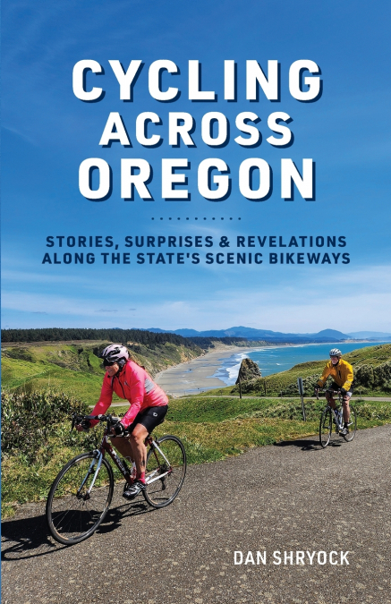 Cycling Across Oregon