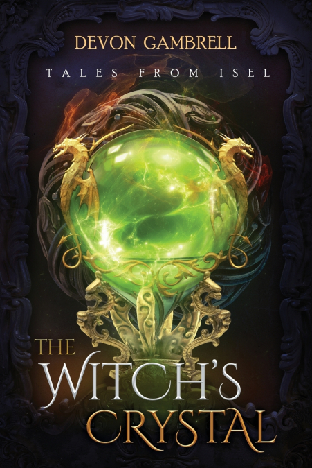 The Witch’s Crystal