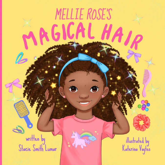Mellie Rose’s Magical Hair