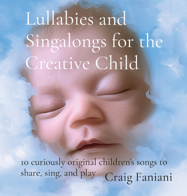 Lullabies and Singalongs for the Creative Child