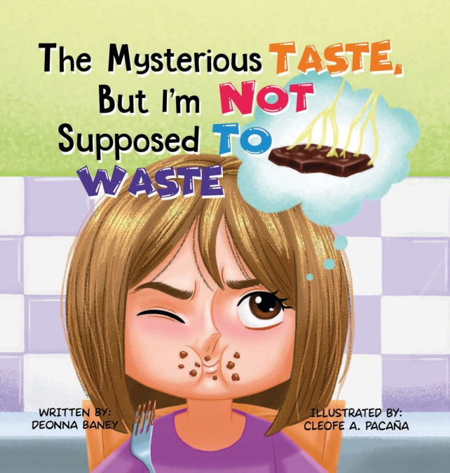 The Mysterious Taste, But I’m Not Supposed To Waste