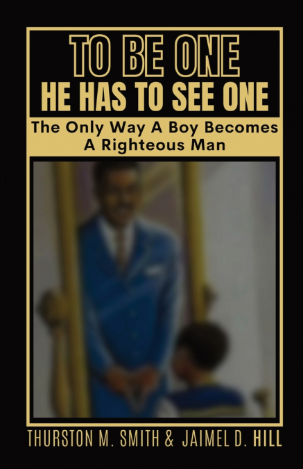 TO BE ONE HE HAS TO SEE ONE