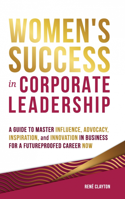 Women’s Success in Corporate Leadership