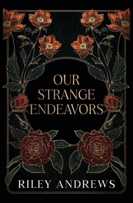 Our Strange Endeavors