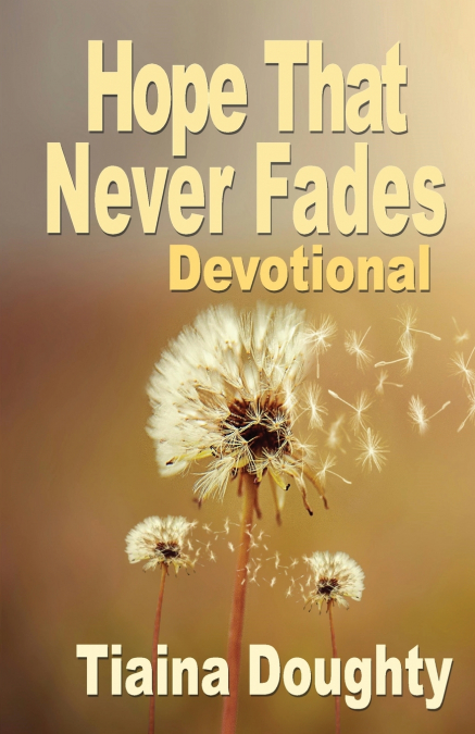 Hope That Never Fades