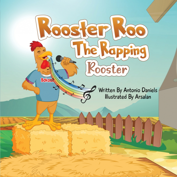 Rooster Roo 'The Rapping Rooster'