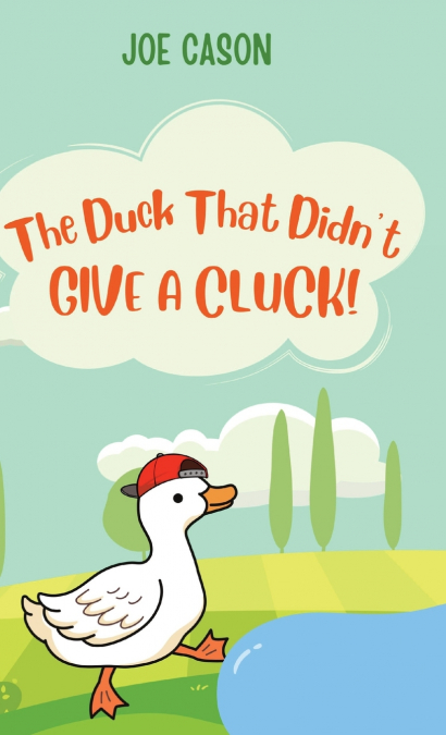 The Duck That Didn’t Give a Cluck