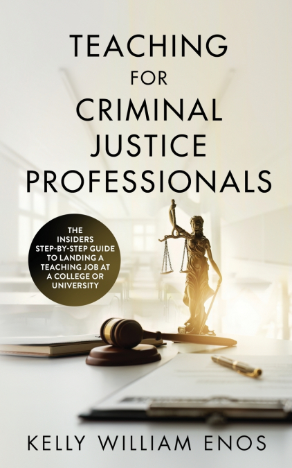 Teaching for Criminal Justice Professionals