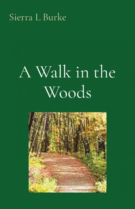 A Walk in the Woods