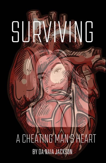 Surviving A Cheating Man’s Heart